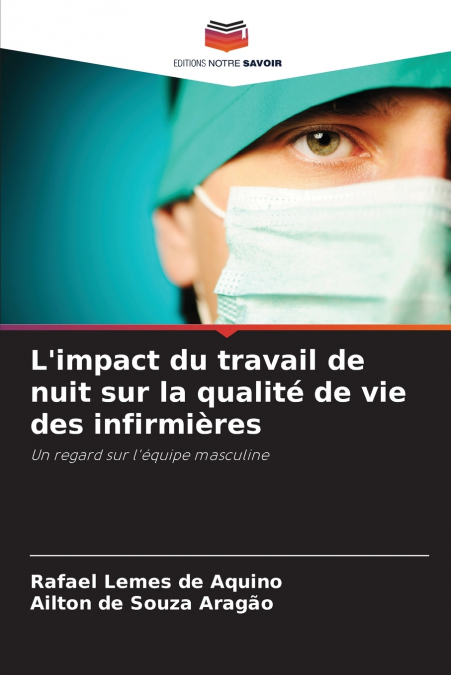 L’impact du travail de nuit sur la qualité de vie des infirmières