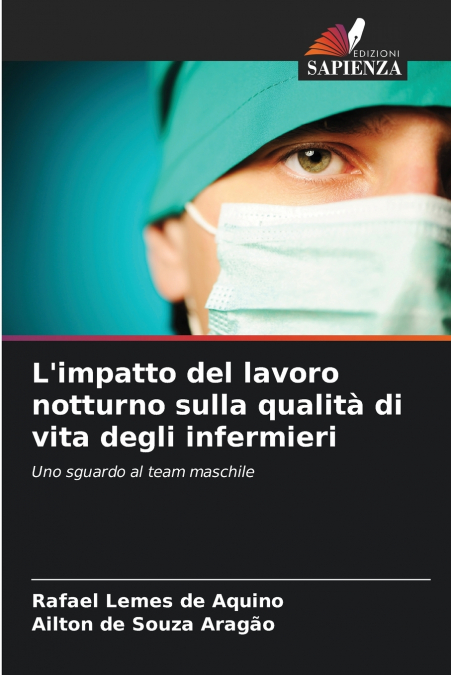 L’impatto del lavoro notturno sulla qualità di vita degli infermieri
