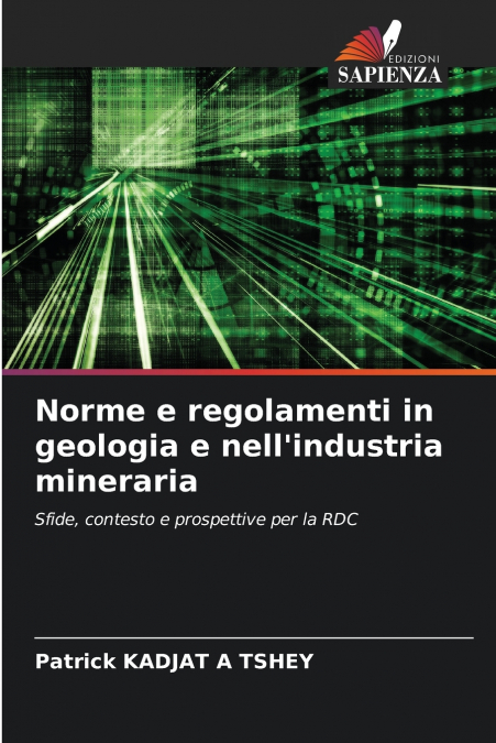 Norme e regolamenti in geologia e nell’industria mineraria