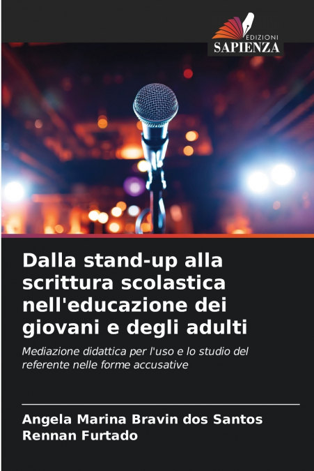 Dalla stand-up alla scrittura scolastica nell’educazione dei giovani e degli adulti