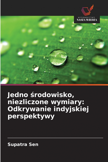 Jedno środowisko, niezliczone wymiary