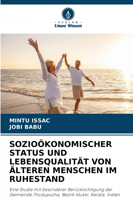 SOZIOÖKONOMISCHER STATUS UND LEBENSQUALITÄT VON ÄLTEREN MENSCHEN IM RUHESTAND