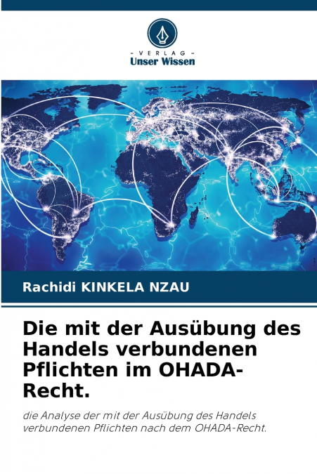 Die mit der Ausübung des Handels verbundenen Pflichten im OHADA-Recht.