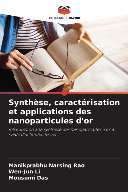 Synthèse, caractérisation et applications des nanoparticules d’or