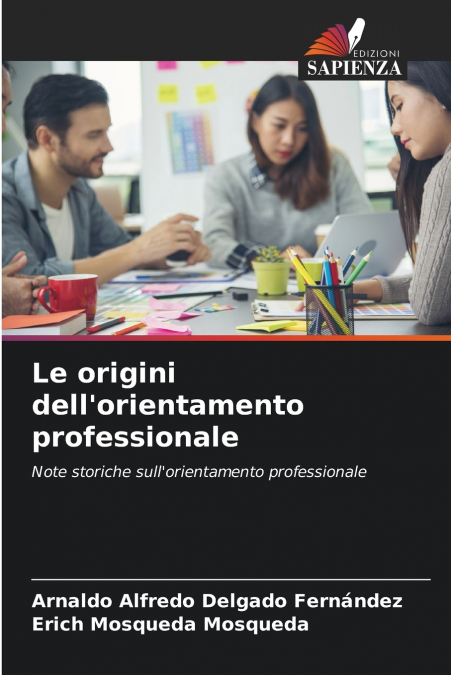 Le origini dell’orientamento professionale