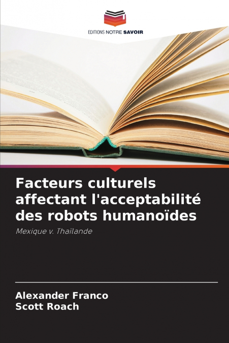 Facteurs culturels affectant l’acceptabilité des robots humanoïdes
