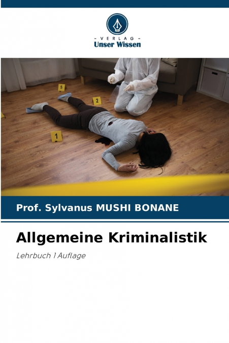 Allgemeine Kriminalistik