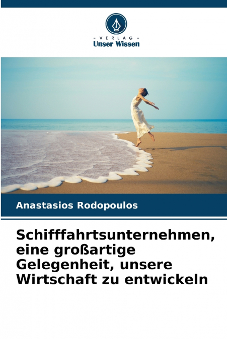 Schifffahrtsunternehmen, eine großartige Gelegenheit, unsere Wirtschaft zu entwickeln