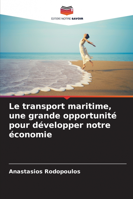 Le transport maritime, une grande opportunité pour développer notre économie