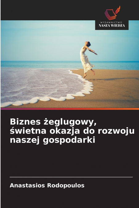 Biznes żeglugowy, świetna okazja do rozwoju naszej gospodarki