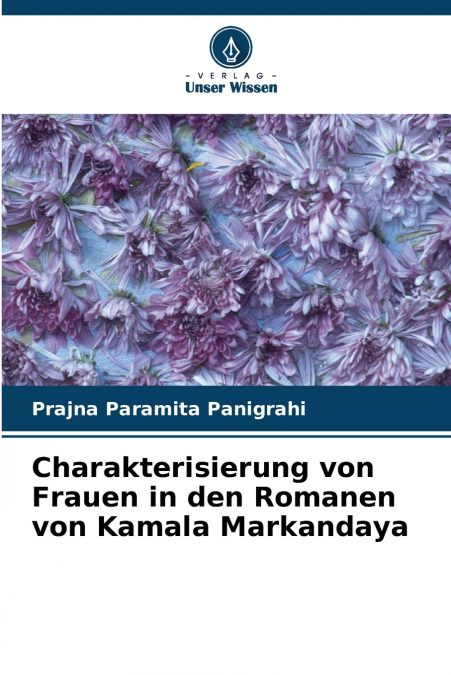 Charakterisierung von Frauen in den Romanen von Kamala Markandaya