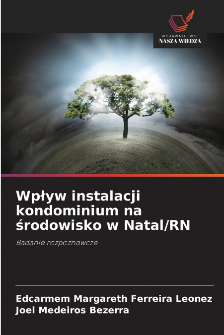 Wpływ instalacji kondominium na środowisko w Natal/RN