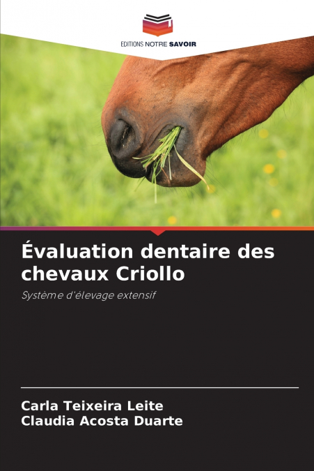 Évaluation dentaire des chevaux Criollo