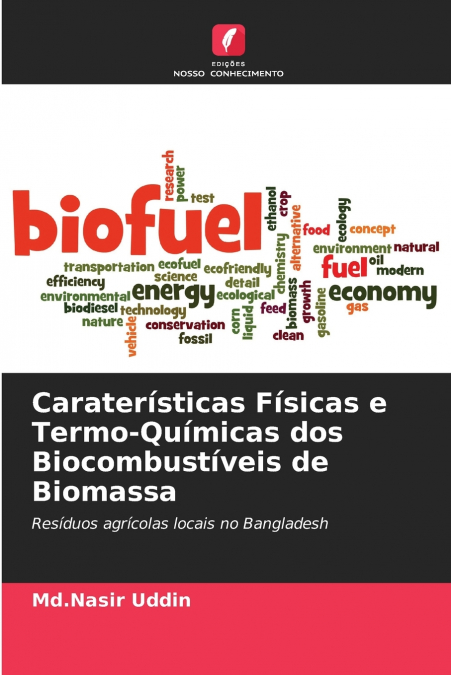 Caraterísticas Físicas e Termo-Químicas dos Biocombustíveis de Biomassa