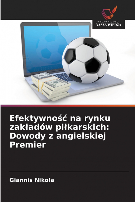 Efektywność na rynku zakładów piłkarskich