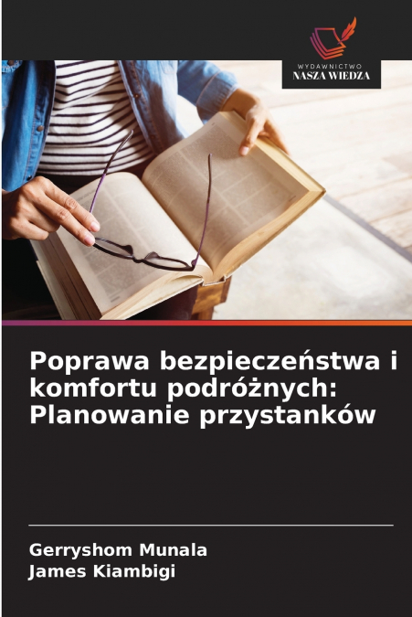 Poprawa bezpieczeństwa i komfortu podróżnych