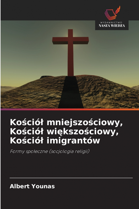 Kościół mniejszościowy, Kościół większościowy, Kościół imigrantów