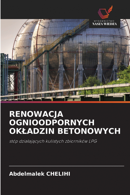 RENOWACJA OGNIOODPORNYCH OKŁADZIN BETONOWYCH