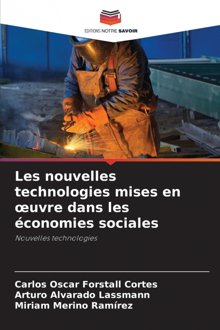 Les nouvelles technologies mises en œuvre dans les économies sociales