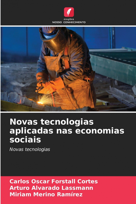 Novas tecnologias aplicadas nas economias sociais
