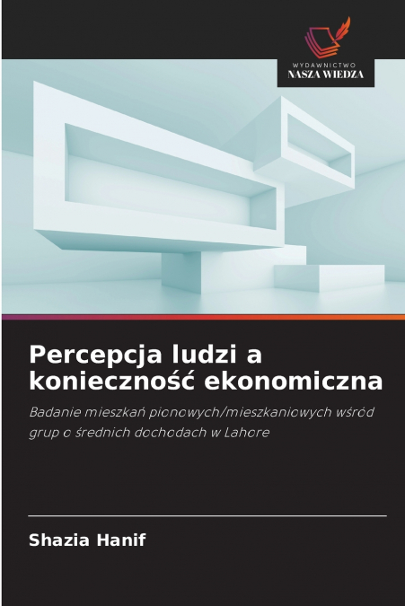 Percepcja ludzi a konieczność ekonomiczna