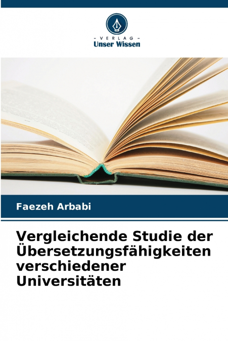 Vergleichende Studie der Übersetzungsfähigkeiten verschiedener Universitäten