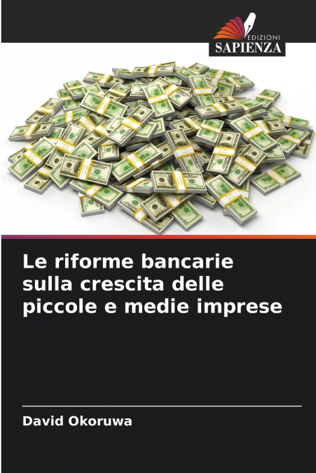 Le riforme bancarie sulla crescita delle piccole e medie imprese