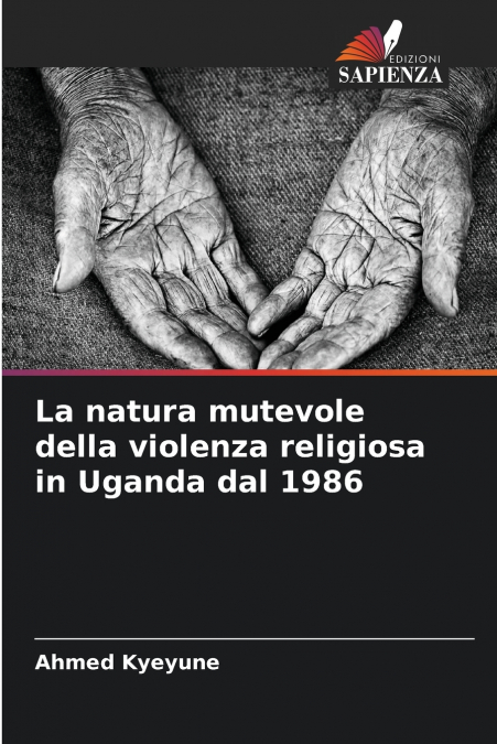La natura mutevole della violenza religiosa in Uganda dal 1986