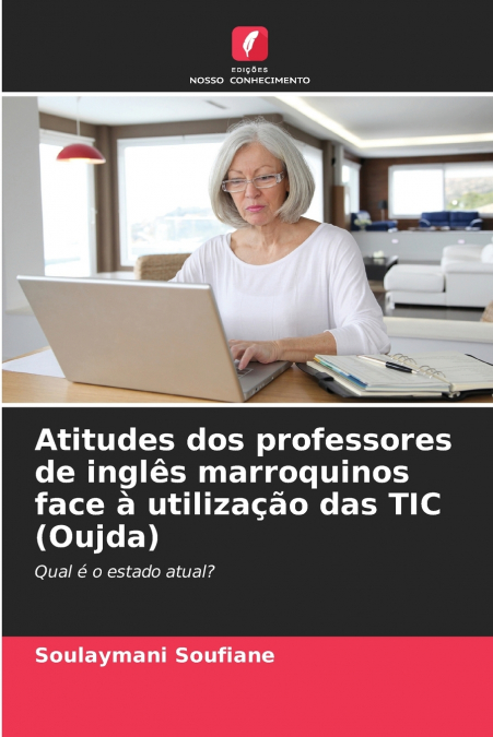 Atitudes dos professores de inglês marroquinos face à utilização das TIC (Oujda)