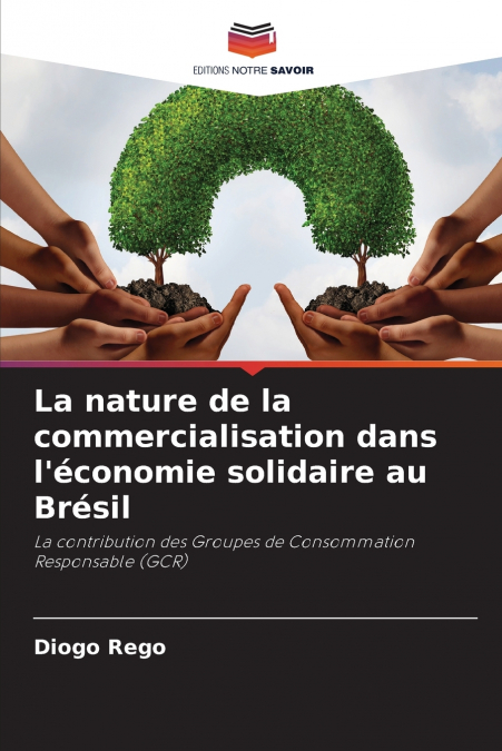 La nature de la commercialisation dans l’économie solidaire au Brésil