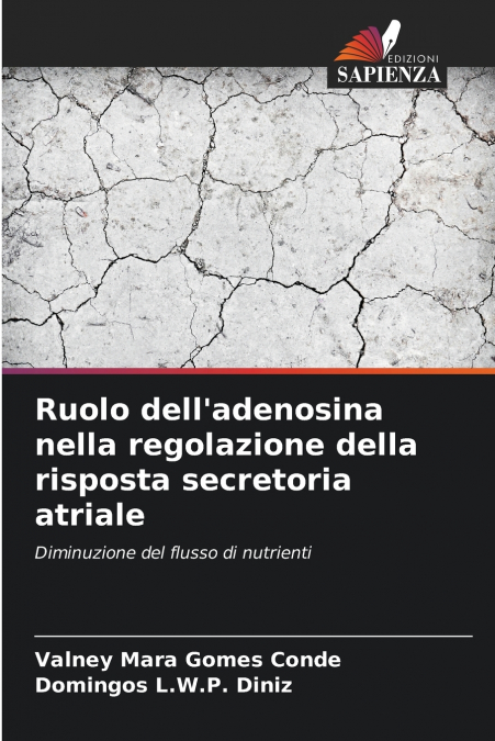 Ruolo dell’adenosina nella regolazione della risposta secretoria atriale