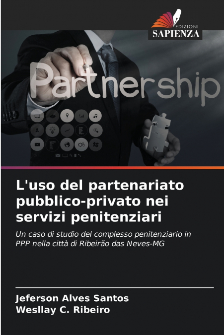 L’uso del partenariato pubblico-privato nei servizi penitenziari