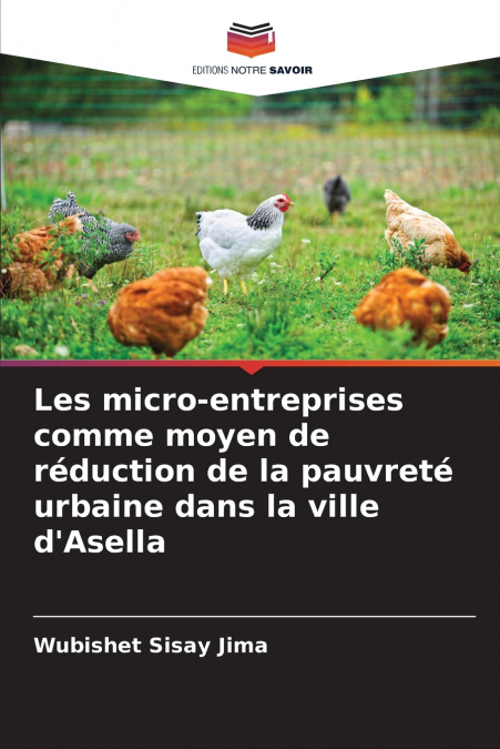 Les micro-entreprises comme moyen de réduction de la pauvreté urbaine dans la ville d’Asella
