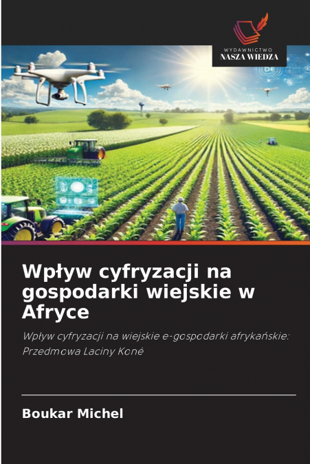Wpływ cyfryzacji na gospodarki wiejskie w Afryce