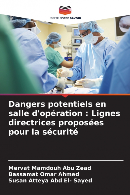 Dangers potentiels en salle d’opération