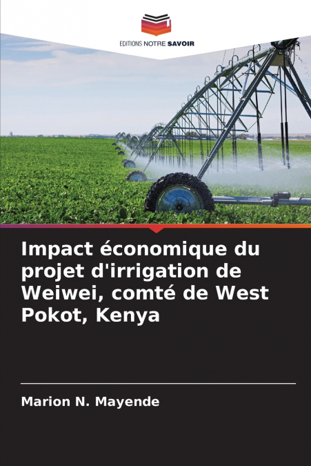 Impact économique du projet d’irrigation de Weiwei, comté de West Pokot, Kenya