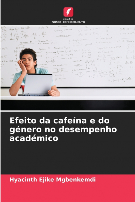 Efeito da cafeína e do género no desempenho académico