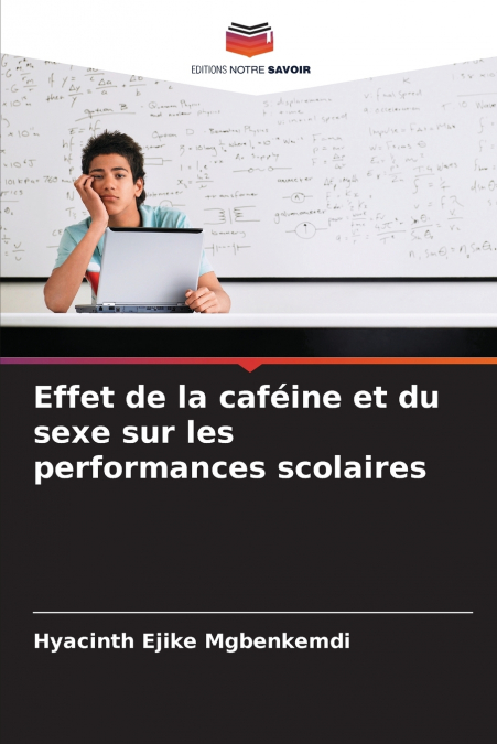 Effet de la caféine et du sexe sur les performances scolaires