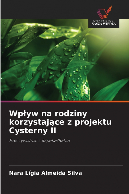 Wpływ na rodziny korzystające z projektu Cysterny II