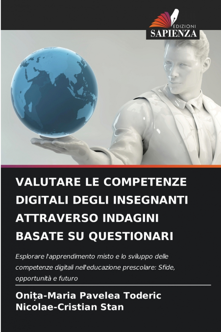VALUTARE LE COMPETENZE DIGITALI DEGLI INSEGNANTI ATTRAVERSO INDAGINI BASATE SU QUESTIONARI