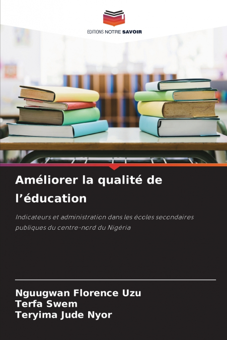 Améliorer la qualité de l’éducation