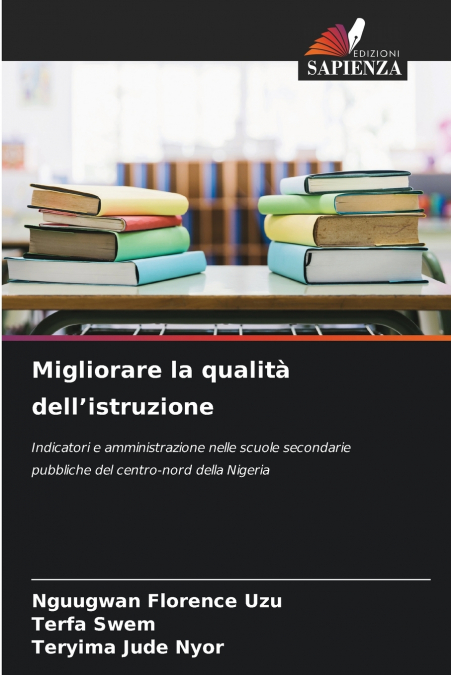 Migliorare la qualità dell’istruzione