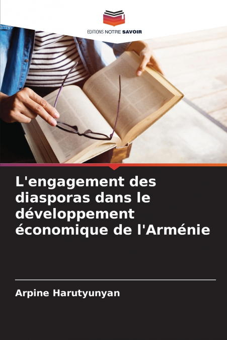 L’engagement des diasporas dans le développement économique de l’Arménie