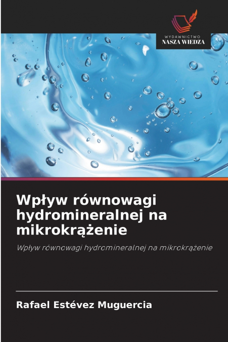 Wpływ równowagi hydromineralnej na mikrokrążenie