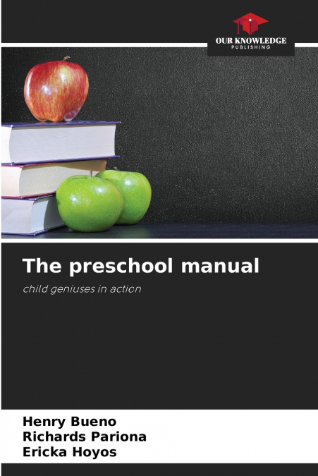 The preschool manual