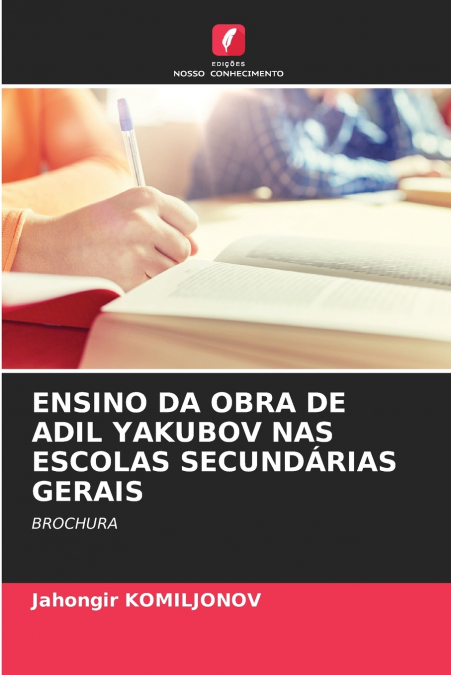 ENSINO DA OBRA DE ADIL YAKUBOV NAS ESCOLAS SECUNDÁRIAS GERAIS