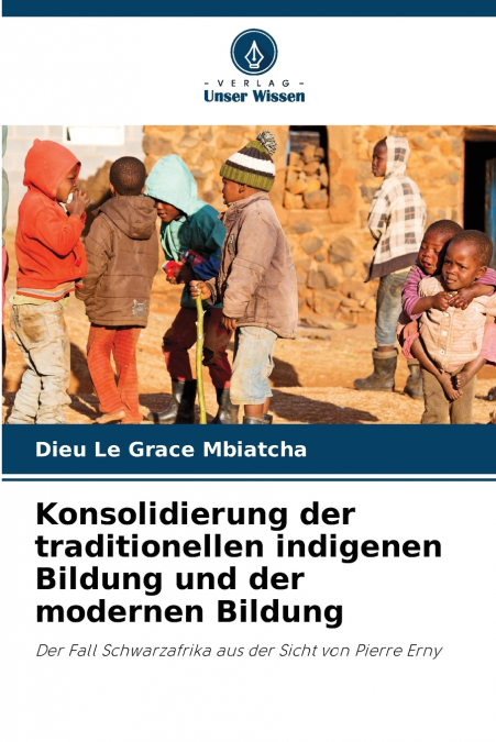 Konsolidierung der traditionellen indigenen Bildung und der modernen Bildung