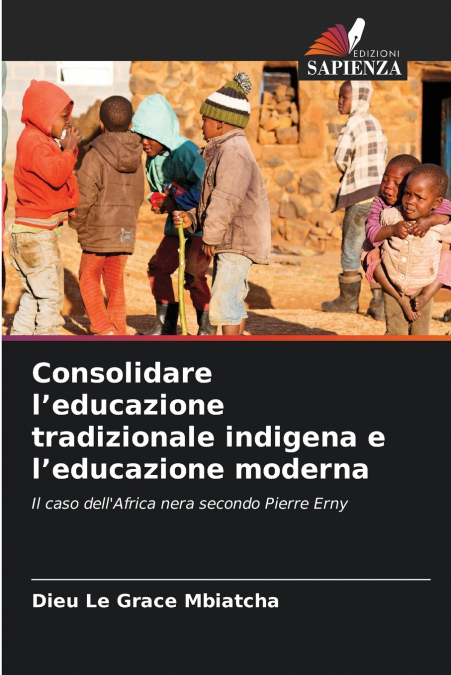 Consolidare l’educazione tradizionale indigena e l’educazione moderna