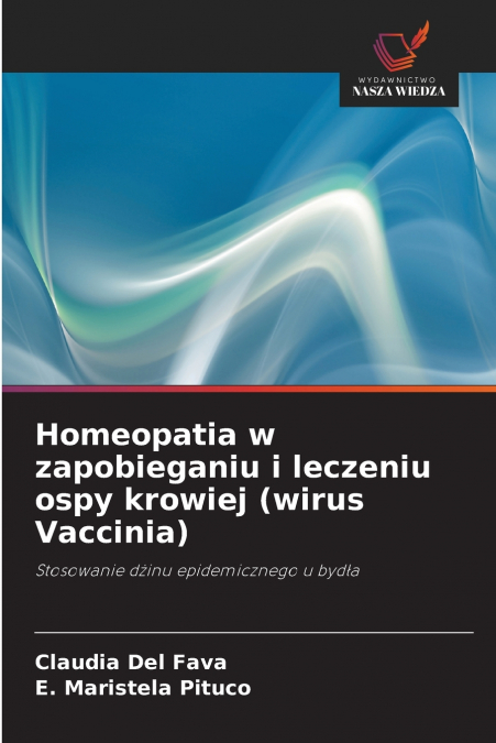 Homeopatia w zapobieganiu i leczeniu ospy krowiej (wirus Vaccinia)