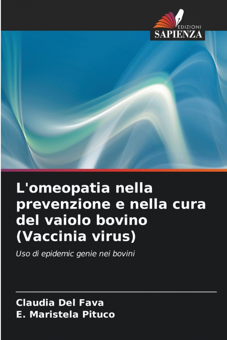 L’omeopatia nella prevenzione e nella cura del vaiolo bovino (Vaccinia virus)